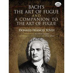 J. S. Bach: The Art Of Fugue/A Companion To The Art Of Fugue