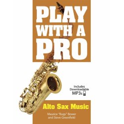 Play With A Pro: Alto Sax Music (Book/Online Audio)