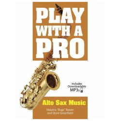 Play With A Pro: Alto Sax Music (Book/Online Audio)