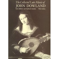 The Collected Lute Music Of John Dowland (Third Edition)