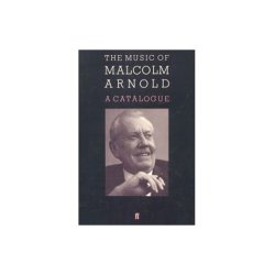 Malcolm Arnold. Catalogue Of Works