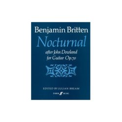 Benjamin Britten: Nocturnal After John Dowland For Guitar Op.70