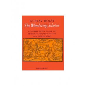 Gustav Holst: The Wandering Scholar