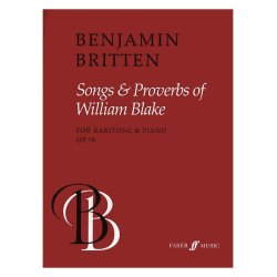 Benjamin Britten: Songs And Proverbs Of William Blake Op.74