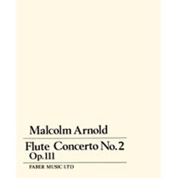 Malcolm Arnold: Flute Concerto No.2 (Score)