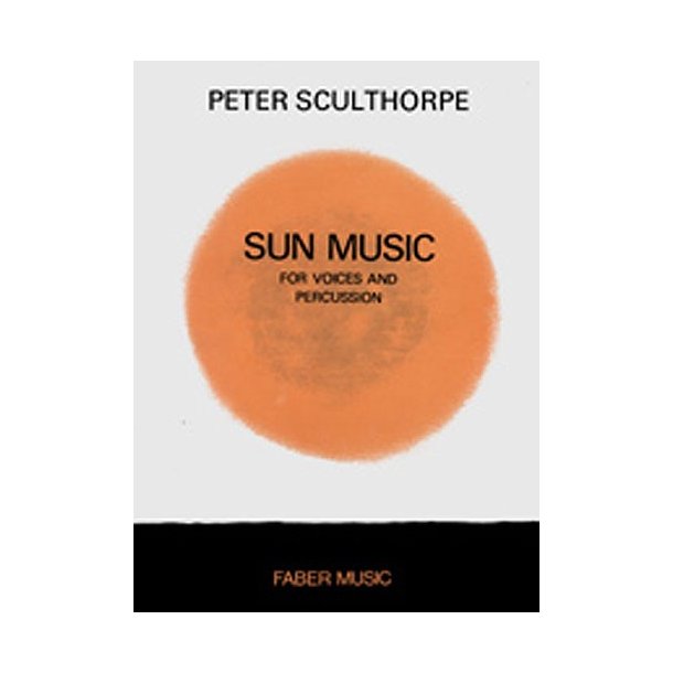 Peter Sculthorpe: Sun Music (Voices And Percussion)