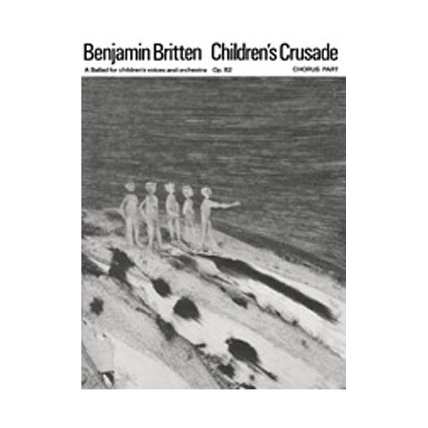 Children's Crusade, The (Chorus Part)