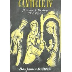 Benjamin Britten: Canticle IV Journey Of The Magi Op.86