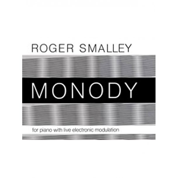 Monody (Piano And Electronic Modulation)