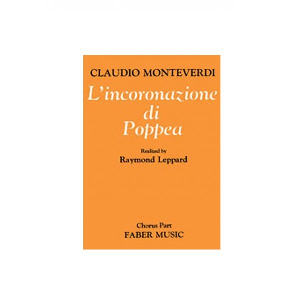 Claudio Monteverdi: L' Incoronazione Poppea (Chorus Part)
