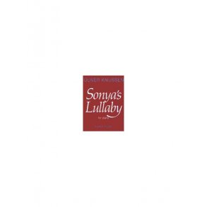 Oliver Knussen: Sonya's Lullaby