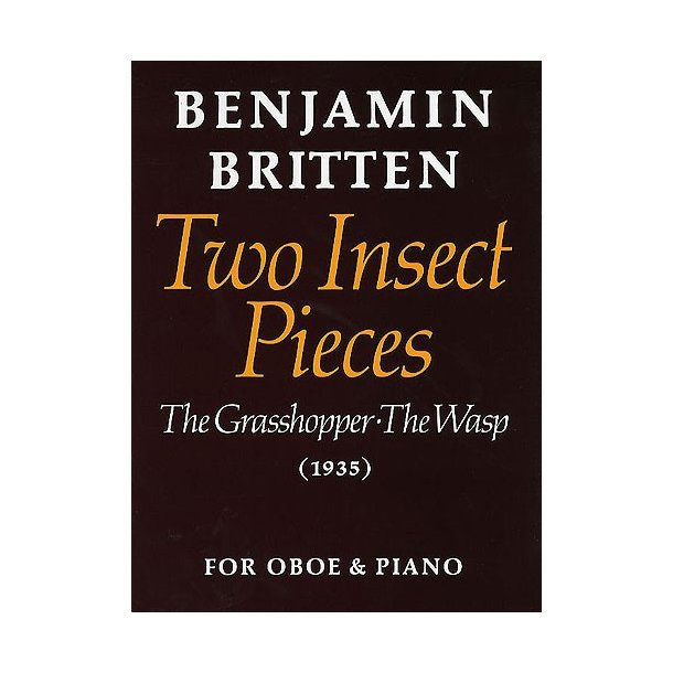 Benjamin Britten: Two Insect Pieces (Oboe And Piano)