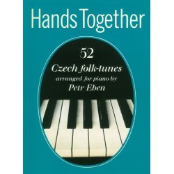Hands Together: 52 Czech Folk-Tunes Arranged For Piano By Petr Eben