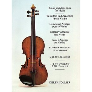 Derek Collier: Scales And Arpeggios For Violin
