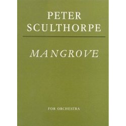 Peter Sculthorpe: Mangrove (Score)