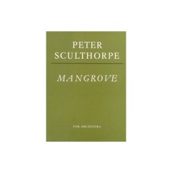 Peter Sculthorpe: Mangrove (Score)