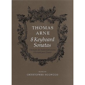 Thomas Arne: Eight Keyboard Sonatas