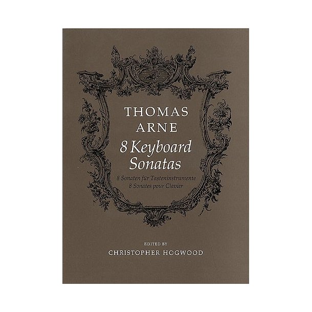 Thomas Arne: Eight Keyboard Sonatas