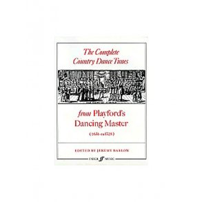 The Complete Country Dance Tunes (Playford's Dancing Master)