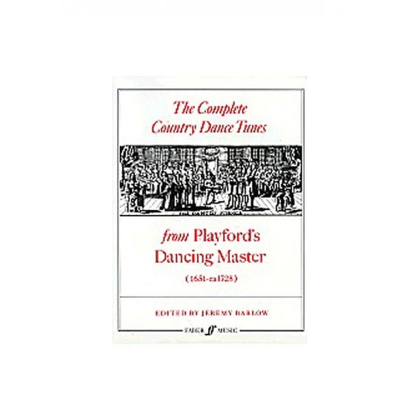 The Complete Country Dance Tunes (Playford's Dancing Master)
