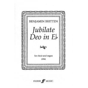 Benjamin Britten: Jubilate Deo In E Flat