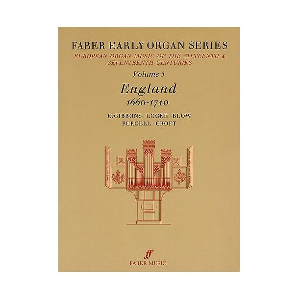 Early Organ Series: Volume 3 - England 1660-1710