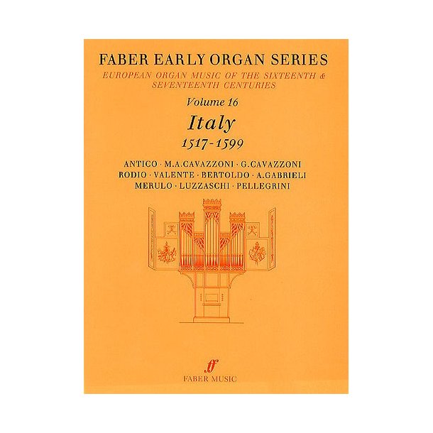 Early Organ Series 16. Italy 1517-1599