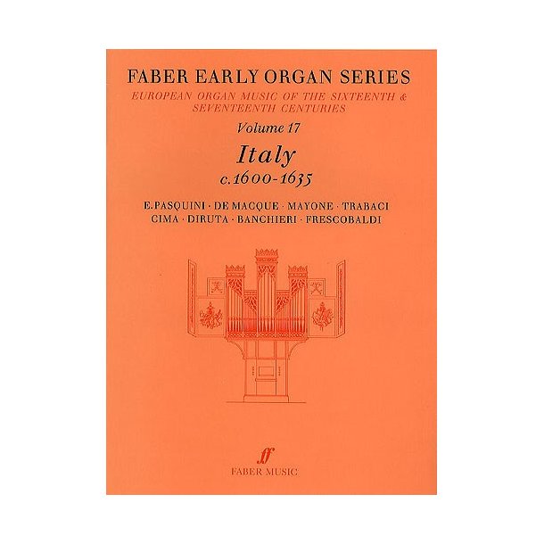 Early Organ Series: Volume 17 - Italy 1600-1635