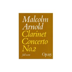 Malcolm Arnold: Clarinet Concerto No.2 (Score)