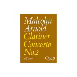 Malcolm Arnold: Clarinet Concerto No.2 (Score)