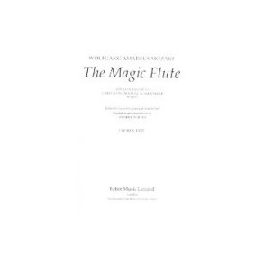 Magic Flute, The (Chorus Part)