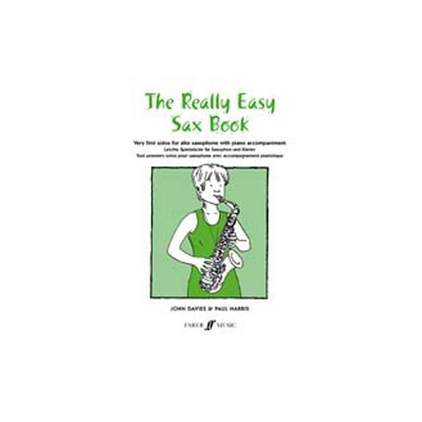 Paul Harris/John Davies: The Really Easy Sax Book