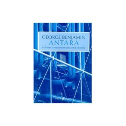George Benjamin: Antara (Score)