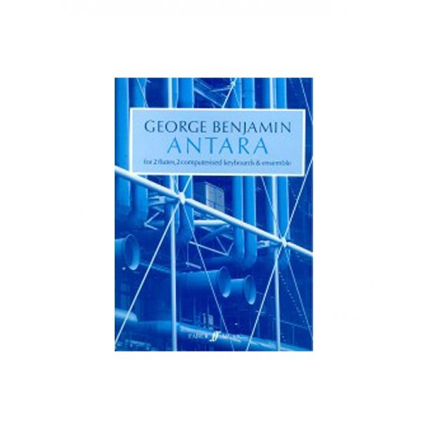 George Benjamin: Antara (Score)
