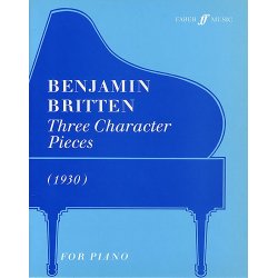 Benjamin Britten: Three Character Pieces