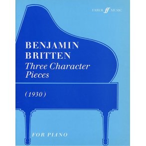 Benjamin Britten: Three Character Pieces