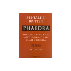 Benjamin Britten: Phaedra (Full Score)