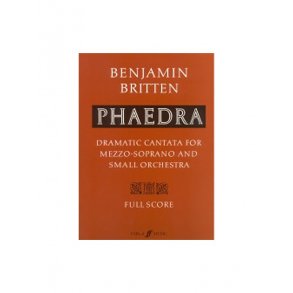 Benjamin Britten: Phaedra (Full Score)