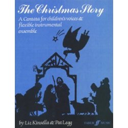 Liz Kinsella/Pat Legg: The Christmas Story (Childrens Cantata)