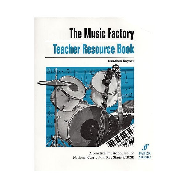 The Music Factory: Teacher Resource Book