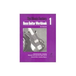 The Music Factory: Bass Guitar Workbook 1