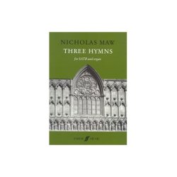 Nicholas Maw: Three Hymns For SATB And Organ