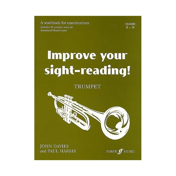 Improve Your Sight-Reading! Trumpet Grade 5-8