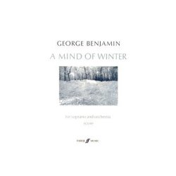 George Benjamin: A Mind Of Winter