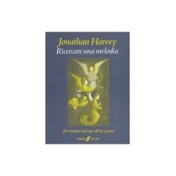 Jonathan Harvey: Ricercare Una Melodia