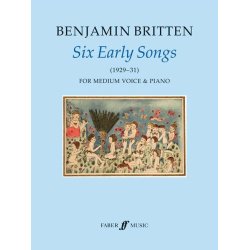 Benjamin Britten: Six Early Songs