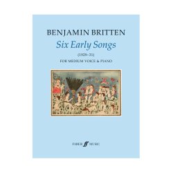 Benjamin Britten: Six Early Songs