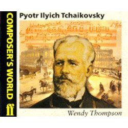 Composer's World: Tchaikovsky