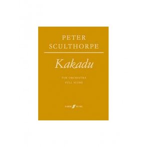 Peter Sculthorpe: Kakadu For Orchestra - Full Score