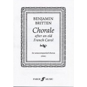 Benjamin Britten: Chorale After An Old French Carol